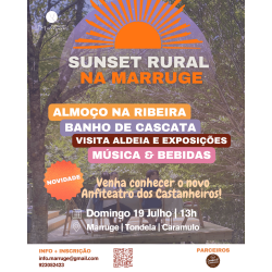 SUNSET RURAL na Marruge com Almoço na ribeira