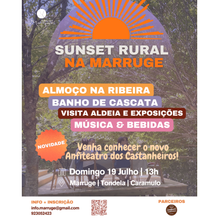 SUNSET RURAL na Marruge com Almoço na ribeira